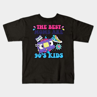 The Best Moms Are 90s Kids Aesthetic Mother's Day Mom Kids T-Shirt